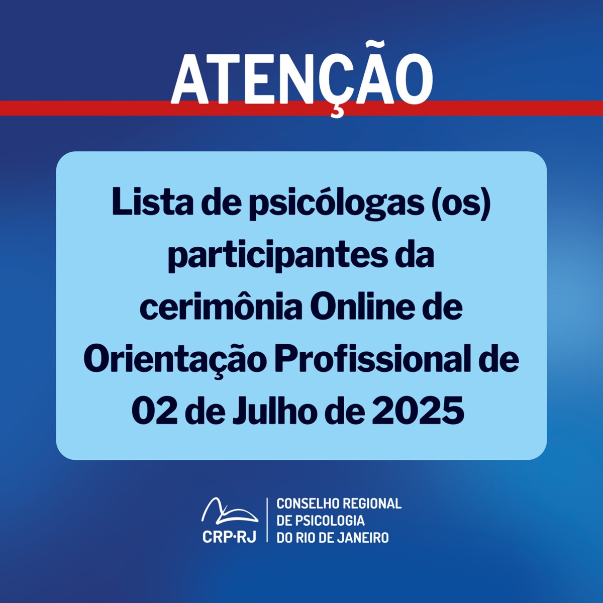 atencao-lista-de-psicologas-os-participantes-da-cerimonia-online-de-orientacao-profissional-de-02072025